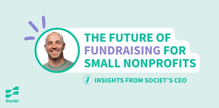 The Future of Fundraising for Small Nonprofits